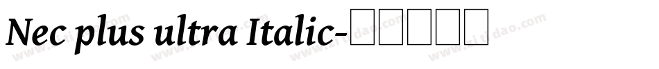 Nec plus ultra Italic字体转换